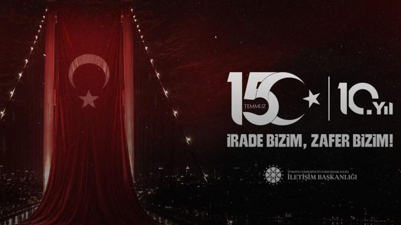 15 Temmuz’un 10. Yılı: İletişim Başkanlığı Uluslararası Anma Programlarını Duyurdu