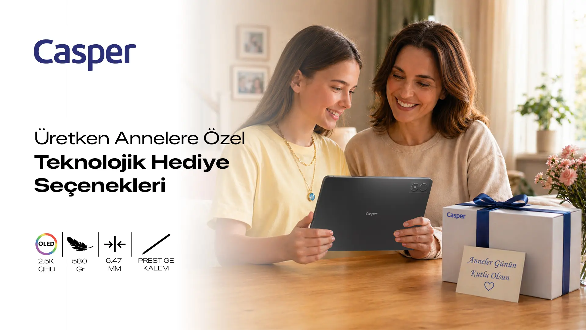 Anneler Günü Alarmı! Casper'dan Teknolojiyle Gelen Kurtarıcı Hediye Fikirleri!