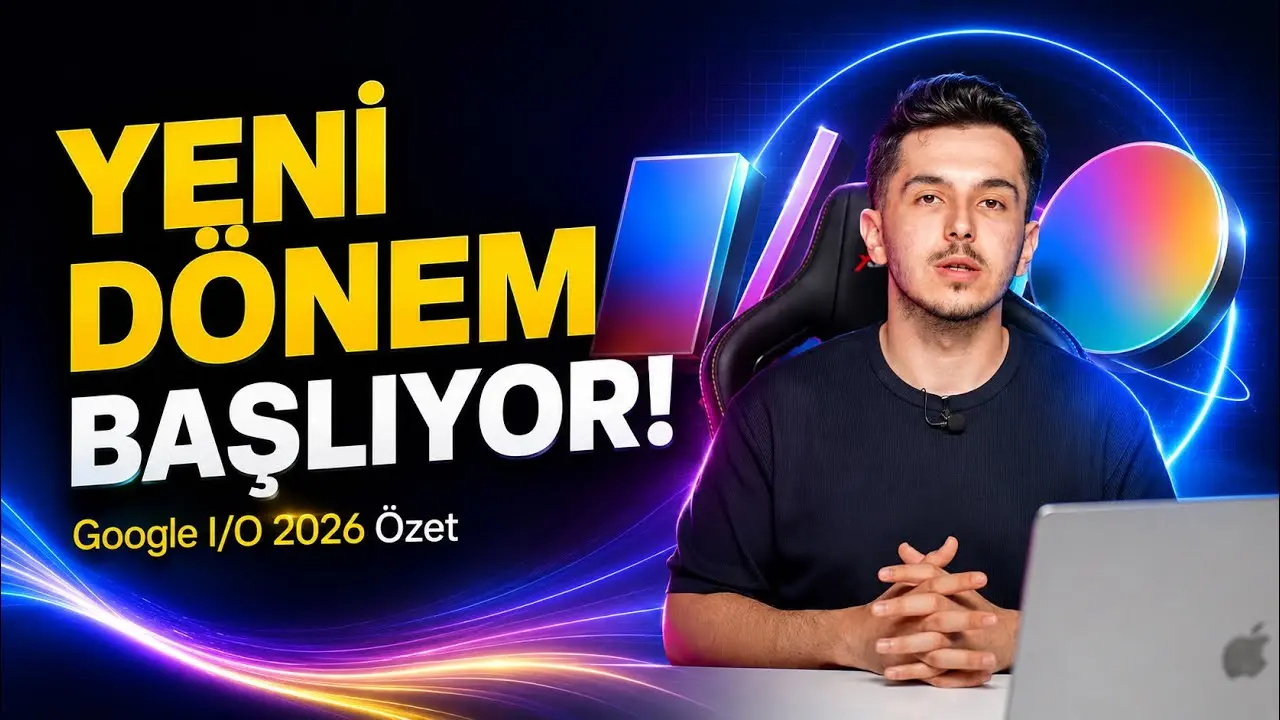Google'dan Yapay Zeka Devrimi! Gemini 3.5, Spark, Omni ve Geleceği Değiştirecek Tüm Yenilikler Açıklandı!